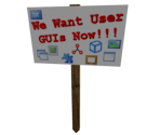 Protest Sign: We Want User GUIs Now! - Roblox