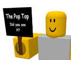 The Pop Top Sign - Brick Hill